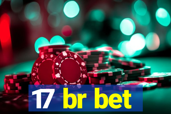 17 br bet